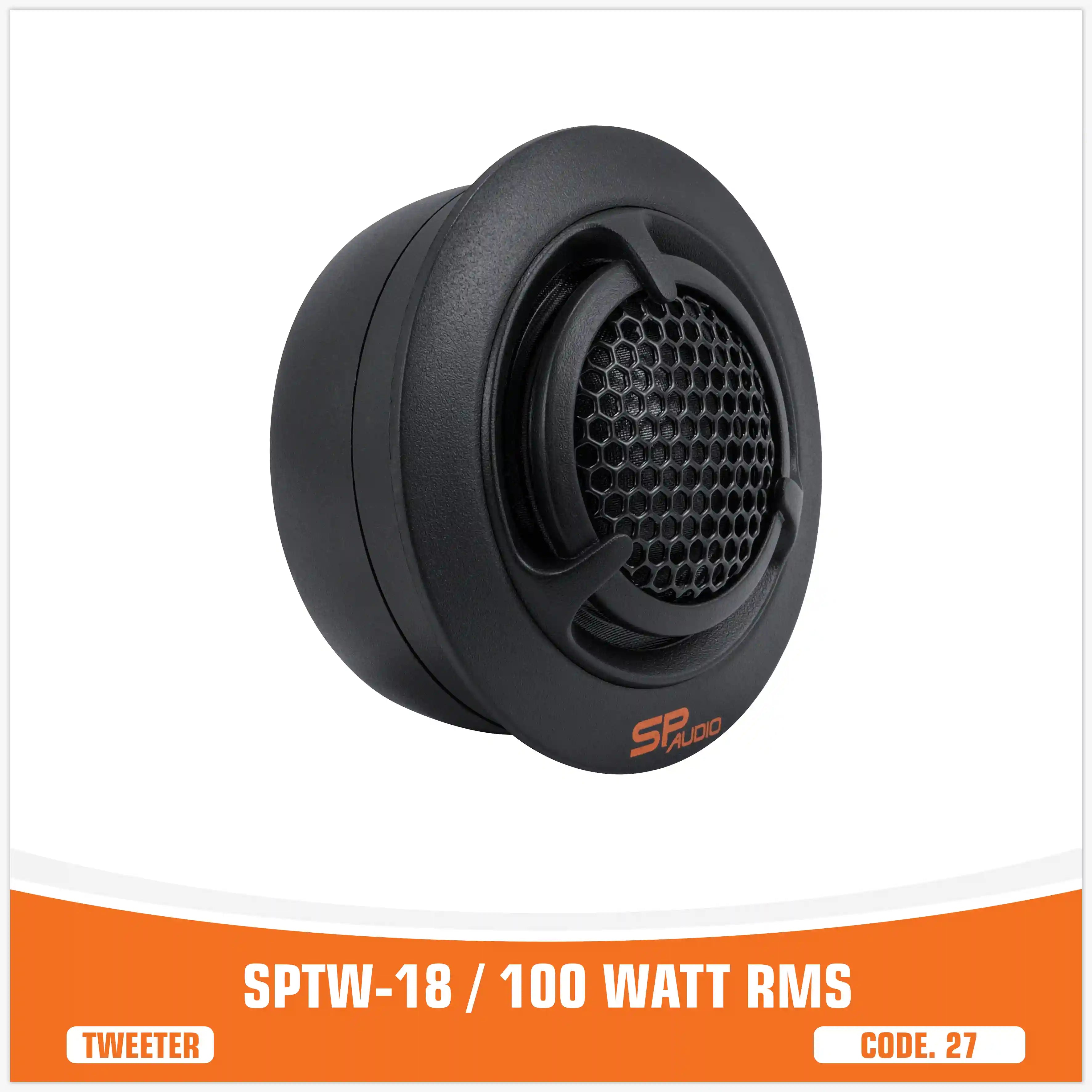 SP TW 18 SET NORMAL TWEETER 100W RMS / 200 WATT MAX (PAIR PRICE)