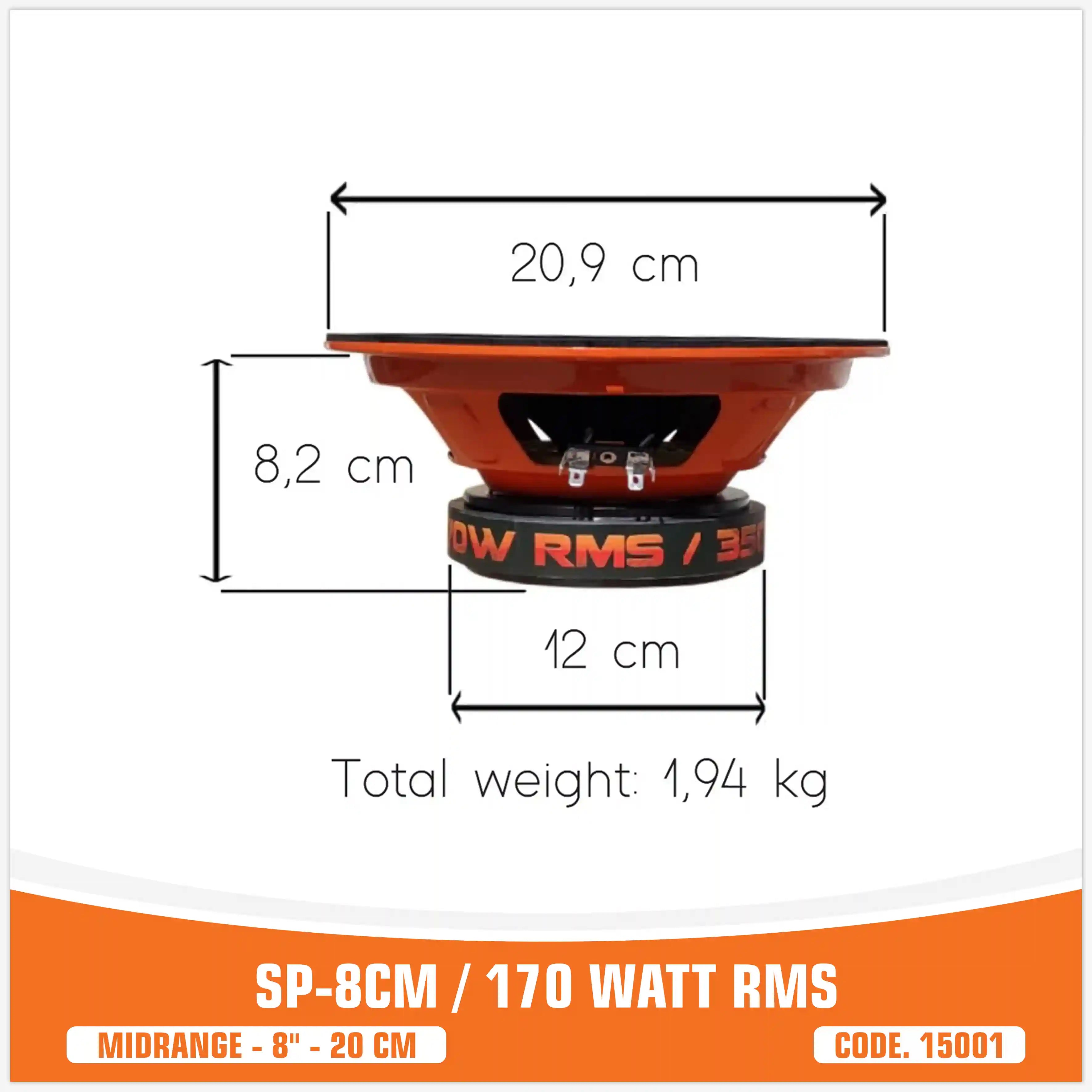 SP 8CM MIDRANGE IL PIù VENDUTO 8"/20CM 150W RMS (PREZZO COPPIA)