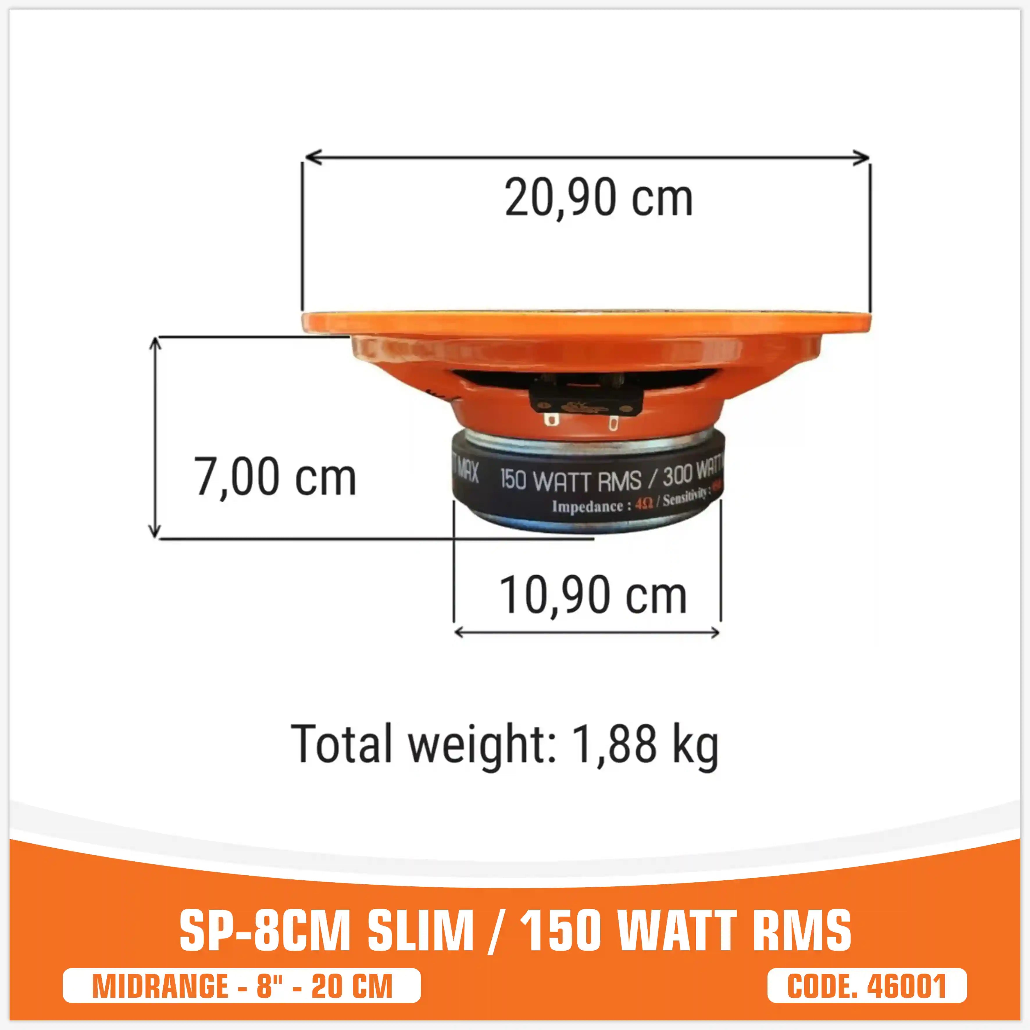 SP 8CM SLIM MIDRANGE SUPER BASSO 8"/20CM 150W RMS (PREZZO COPPIA)