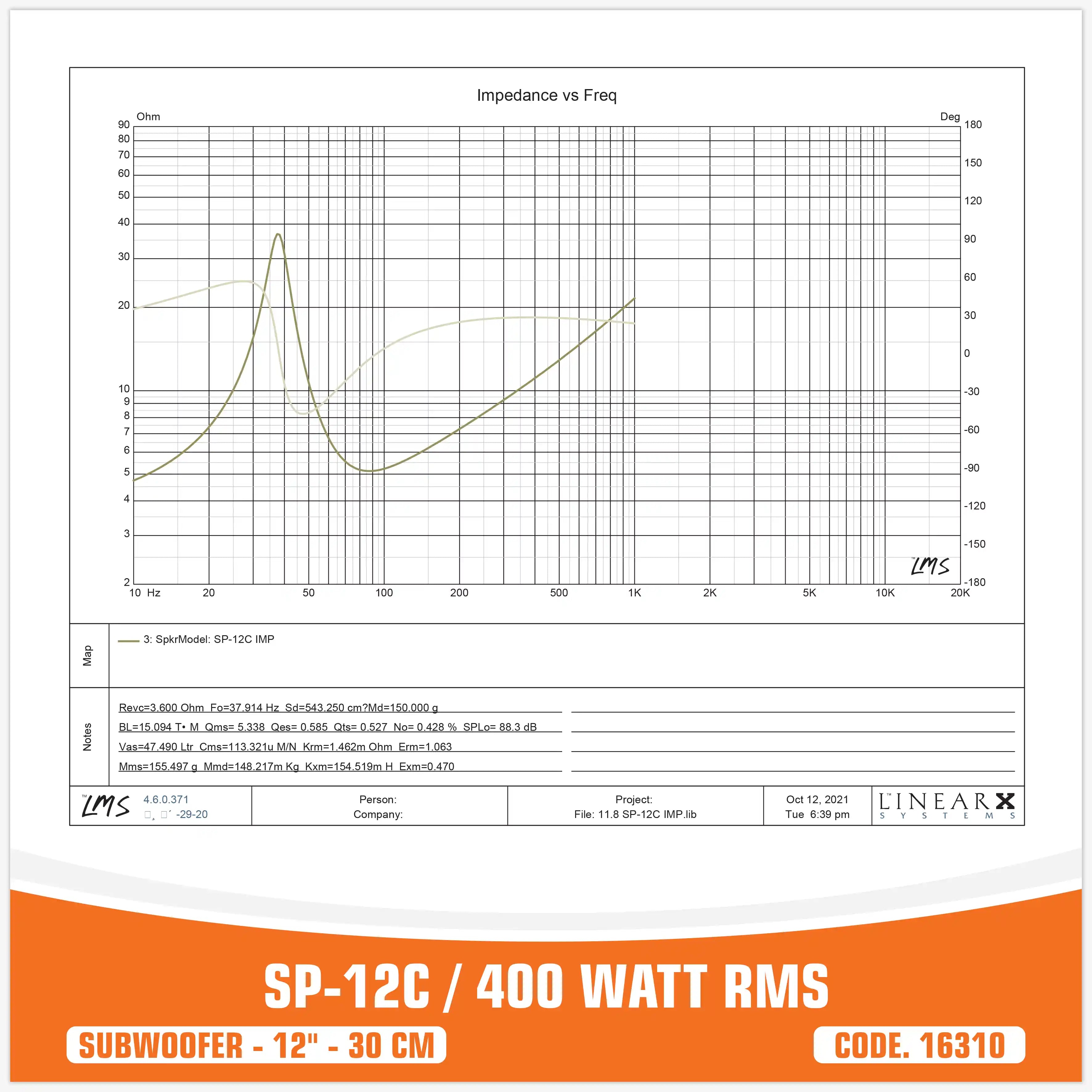 SP 12C SUBWOOFER 12"/30CM 400WATT RMS (PREZZO UNITARIO)