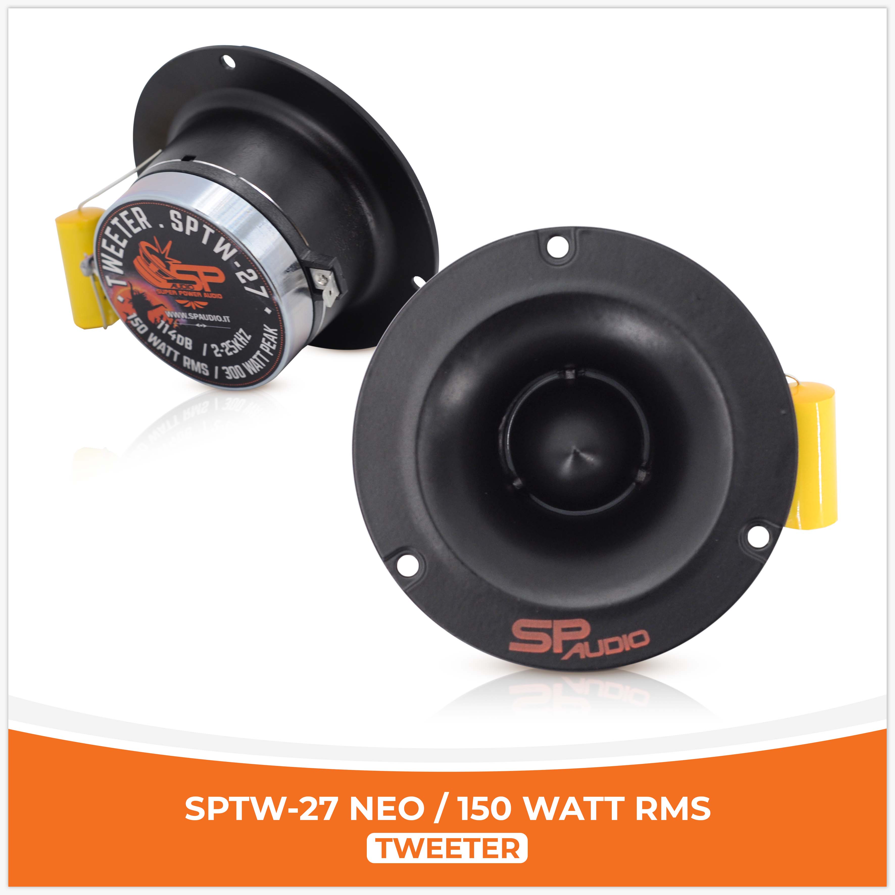 SP TW 27 BULLET TWEETER NÉODYME AIMANT 150W RMS (PRIX DE LA PAIRE)